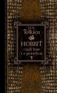 J.R.R. Tolkien ‹Hobbit czyli tam i z powrotem›