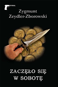 Zygmunt Zeydler-Zborowski ‹Zaczęło się w sobotę›