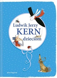 Ludwik Jerzy Kern ‹Ludwik Jerzy Kern dzieciom›