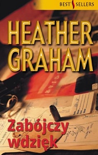 Heather Graham ‹Zabójczy wdzięk›