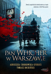 Agnieszka Chodkowska-Gyurics, Tomasz Bochiński ‹Pan Whicher w Warszawie›