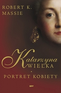 Robert K. Massie ‹Katarzyna Wielka. Portret kobiety›