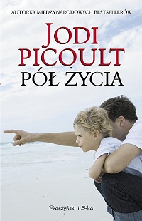 Jodi Picoult ‹Pół życia›