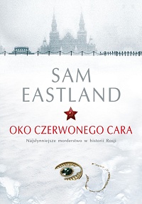 Sam Eastland ‹Oko czerwonego cara›
