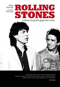 Philip Norman ‹Rolling Stones. Kultowa biografia gigantów rocka›