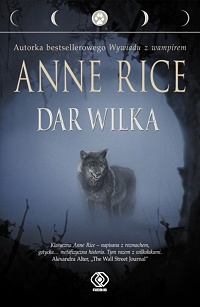Anne Rice ‹Dar wilka›
