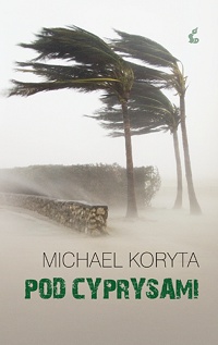 Michael Koryta ‹Pod cyprysami›