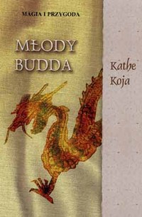 Kathe Koja ‹Młody Budda›