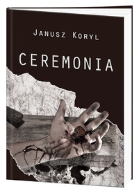 Janusz Koryl ‹Ceremonia›