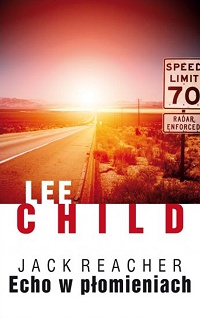 Lee Child ‹Echo w płomieniach›