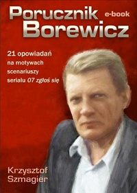 Krzysztof Szmagier ‹Porucznik Borewicz›