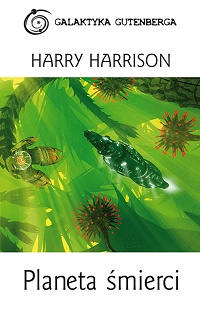 Harry Harrison ‹Planeta śmierci›