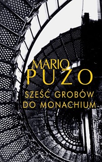 Mario Puzo ‹Sześć grobów do Monachium›
