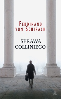 Ferdinand von Schirach ‹Sprawa Colliniego›