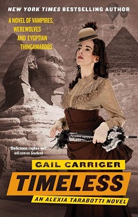 Gail Carriger ‹Timeless›