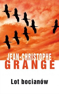 Jean-Christophe Grangé ‹Lot bocianów›