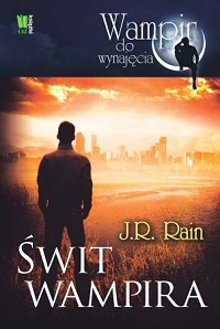 J.R. Rain ‹Świt wampira›
