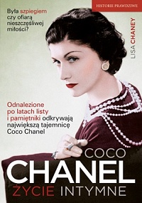 Lisa Chaney ‹Coco Chanel. Życie intymne›