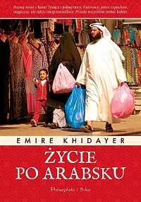 Emire Khidayer ‹Życie po arabsku›