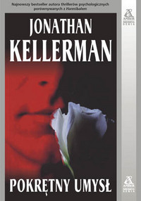Jonathan Kellerman ‹Pokrętny umysł›