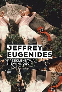 Jeffrey Eugenides ‹Przekleństwa niewinności›