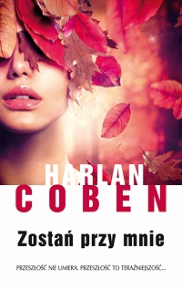 Harlan Coben ‹Zostań przy mnie›