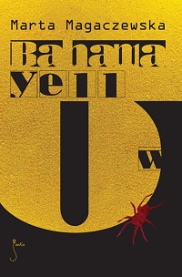 Marta Magaczewska ‹Bahama yellow›