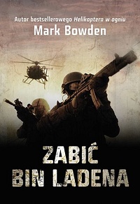 Mark Bowden ‹Zabić Bin Ladena›