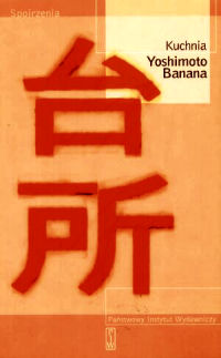 Yoshimoto Banana ‹Kuchnia›