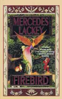 Mercedes Lackey ‹Firebird›