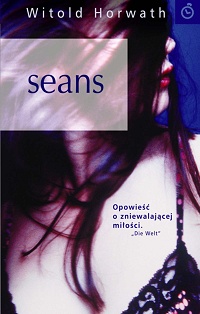 Witold Horwath ‹Seans›