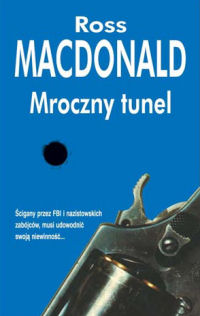 Ross MacDonald ‹Mroczny tunel›