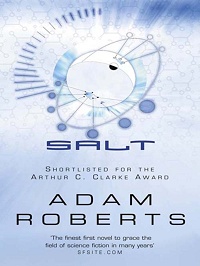 Adam Roberts ‹Salt›