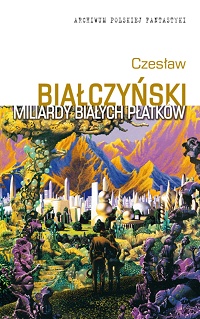 Czesław Białczyński ‹Miliardy białych płatków›