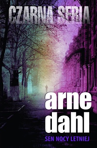 Arne Dahl ‹Sen nocy letniej›