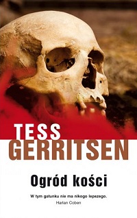 Tess Gerritsen ‹Ogród kości›