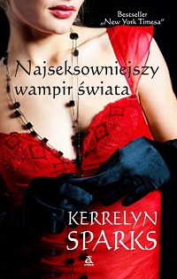 Kerrelyn Sparks ‹Najseksowniejszy wampir świata›