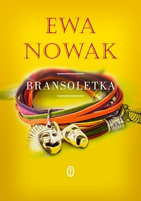 Ewa Nowak ‹Bransoletka›