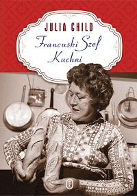 Julia Child ‹Francuski Szef Kuchni›