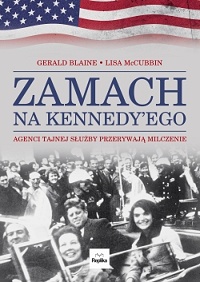 Gerald Blaine, Lisa McCubbin ‹Zamach na Kennedy’ego›