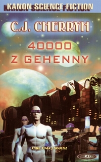 C.J. Cherryh ‹40 000 z Gehenny›