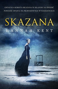 Hannah Kent ‹Skazana›