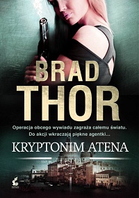 Brad Thor ‹Kryptonim Atena›