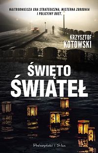 Krzysztof Kotowski ‹Święto Świateł›