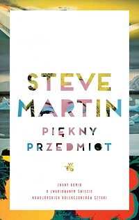 Steve Martin ‹Piękny przedmiot›