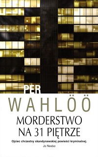 Per Wahlöö ‹Morderstwo na 31 piętrze›