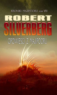 Robert Silverberg ‹Opowieści z Majipooru›