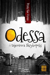 Peter van Olmen ‹Odessa i tajemnia Skrybopolis›