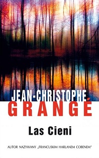 Jean-Christophe Grangé ‹Las Cieni›