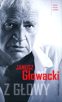 Janusz Głowacki ‹Z głowy›